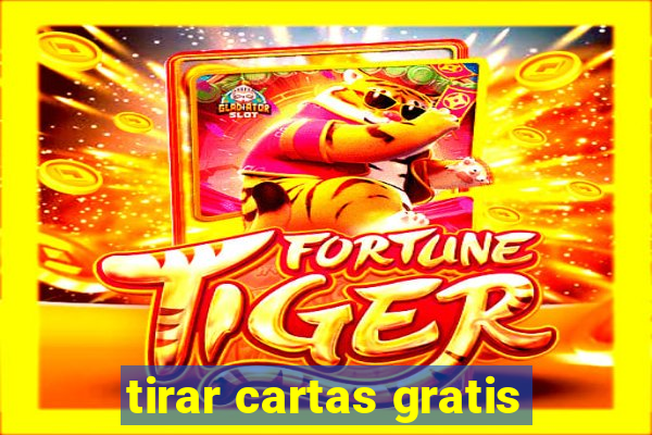 tirar cartas gratis